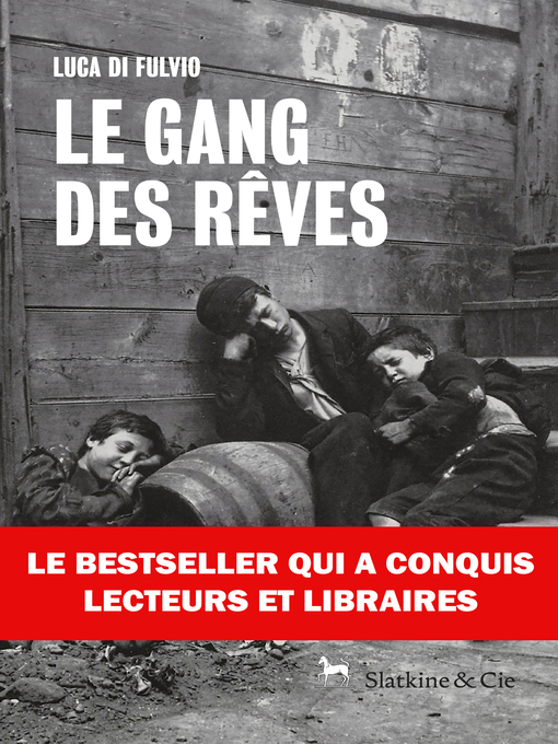 Title details for Le gang des rêves by Luca di Fulvio - Available